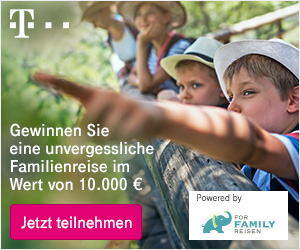Telekom Gewinnspiel – Familienurlaub