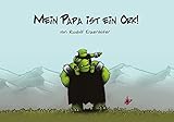 Mein Papa ist ein Ork